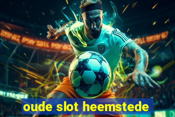 oude slot heemstede